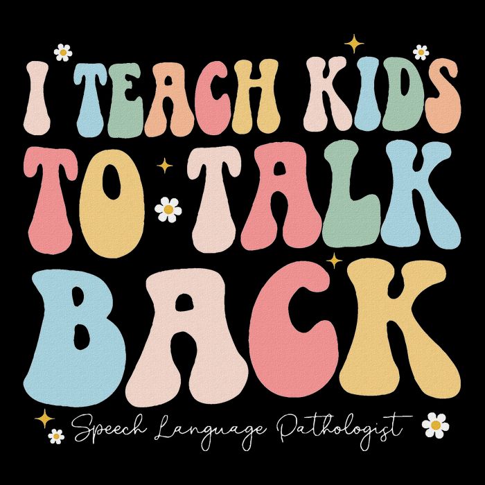 I Teach To Talk Back Groovy Speech Language Pathologist T-Shirt