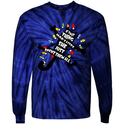 If That Thing Had 9 Ives She Just Spent Them All Funny Cat Christmas Lights Tie-Dye Long Sleeve Shirt