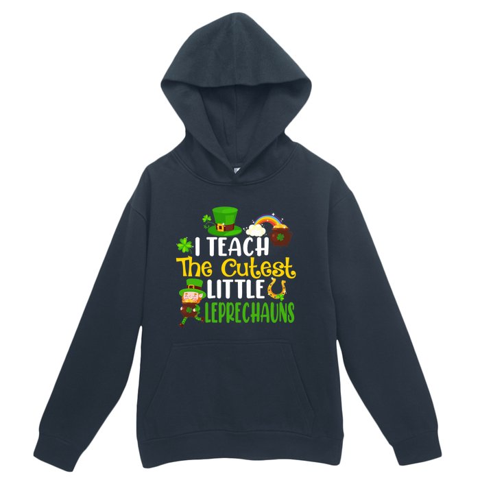 I Teach The Cutest Little Leprechauns Teacher Cute Shamrock Premium Urban Pullover Hoodie