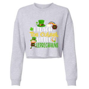 I Teach The Cutest Little Leprechauns Teacher Cute Shamrock Premium Cropped Pullover Crew