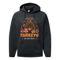 I Teach The Cutest Turkey In The Flock Rainbow Thanksgiving Performance Fleece Hoodie