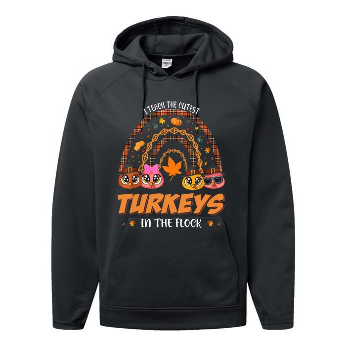 I Teach The Cutest Turkey In The Flock Rainbow Thanksgiving Performance Fleece Hoodie