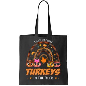 I Teach The Cutest Turkey In The Flock Rainbow Thanksgiving Tote Bag