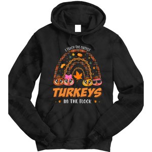 I Teach The Cutest Turkey In The Flock Rainbow Thanksgiving Tie Dye Hoodie