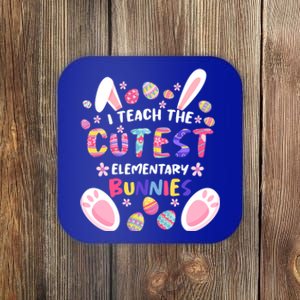 I Teach The Cutest Eletary Bunnies Teacher Easter Day Gift Coaster