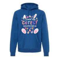 I Teach The Cutest Eletary Bunnies Teacher Easter Day Gift Premium Hoodie