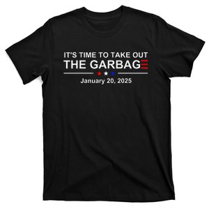 ItS Time To Take Out The Garbage Politic Saying T-Shirt