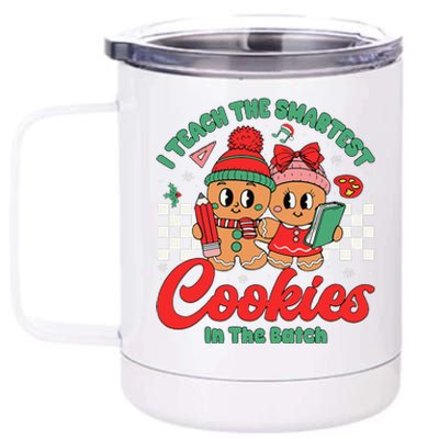 I Teach The Smartest Cookies In The Batch Teacher Christmas 12 oz Stainless Steel Tumbler Cup