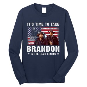 Its Time To Take Brandon To The Train Station Long Sleeve Shirt