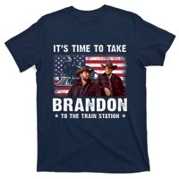 Its Time To Take Brandon To The Train Station T-Shirt