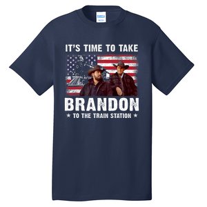 Its Time To Take Brandon To The Train Station Tall T-Shirt