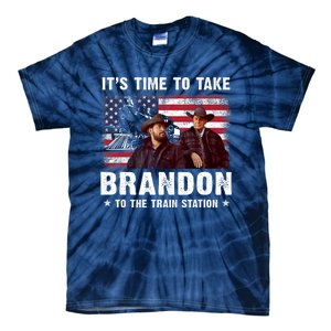 Its Time To Take Brandon To The Train Station Tie-Dye T-Shirt