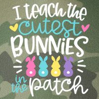 I Teach The Cutest Bunnies In The Patch Easter Teacher Legacy Tie Dye Trucker Hat