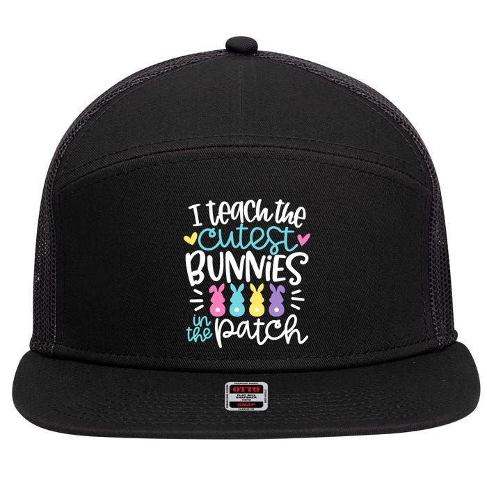 I Teach The Cutest Bunnies In The Patch Easter Teacher 7 Panel Mesh Trucker Snapback Hat