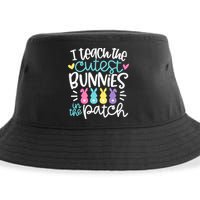 I Teach The Cutest Bunnies In The Patch Easter Teacher Sustainable Bucket Hat