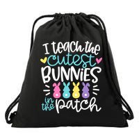 I Teach The Cutest Bunnies In The Patch Easter Teacher Drawstring Bag