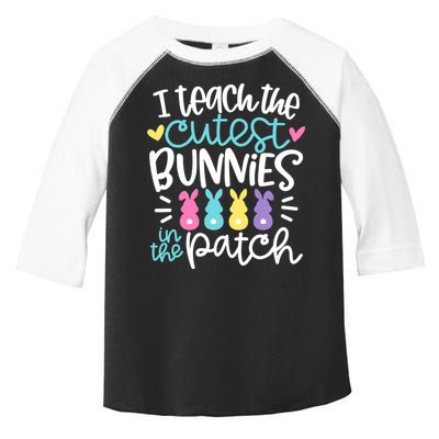I Teach The Cutest Bunnies In The Patch Easter Teacher Toddler Fine Jersey T-Shirt