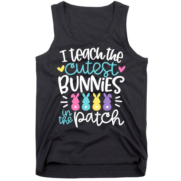 I Teach The Cutest Bunnies In The Patch Easter Teacher Tank Top