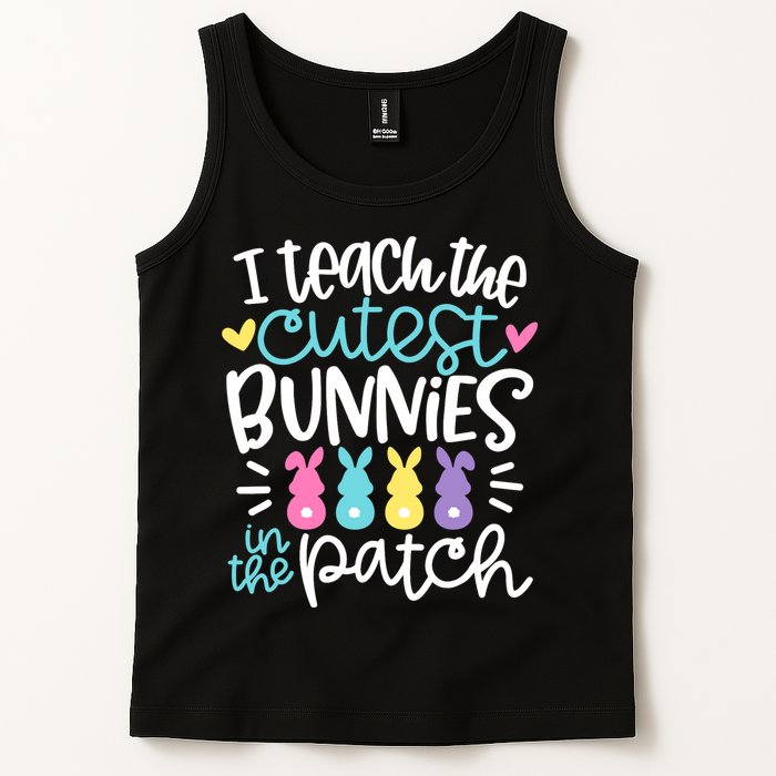 I Teach The Cutest Bunnies In The Patch Easter Teacher Tank Top