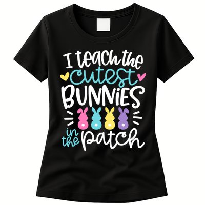 I Teach The Cutest Bunnies In The Patch Easter Teacher Womens T-Shirt