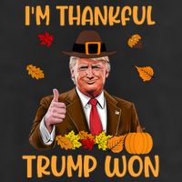 Im Thankful Trump Won Thanksgiving 7 Panel Mesh Trucker Snapback Hat