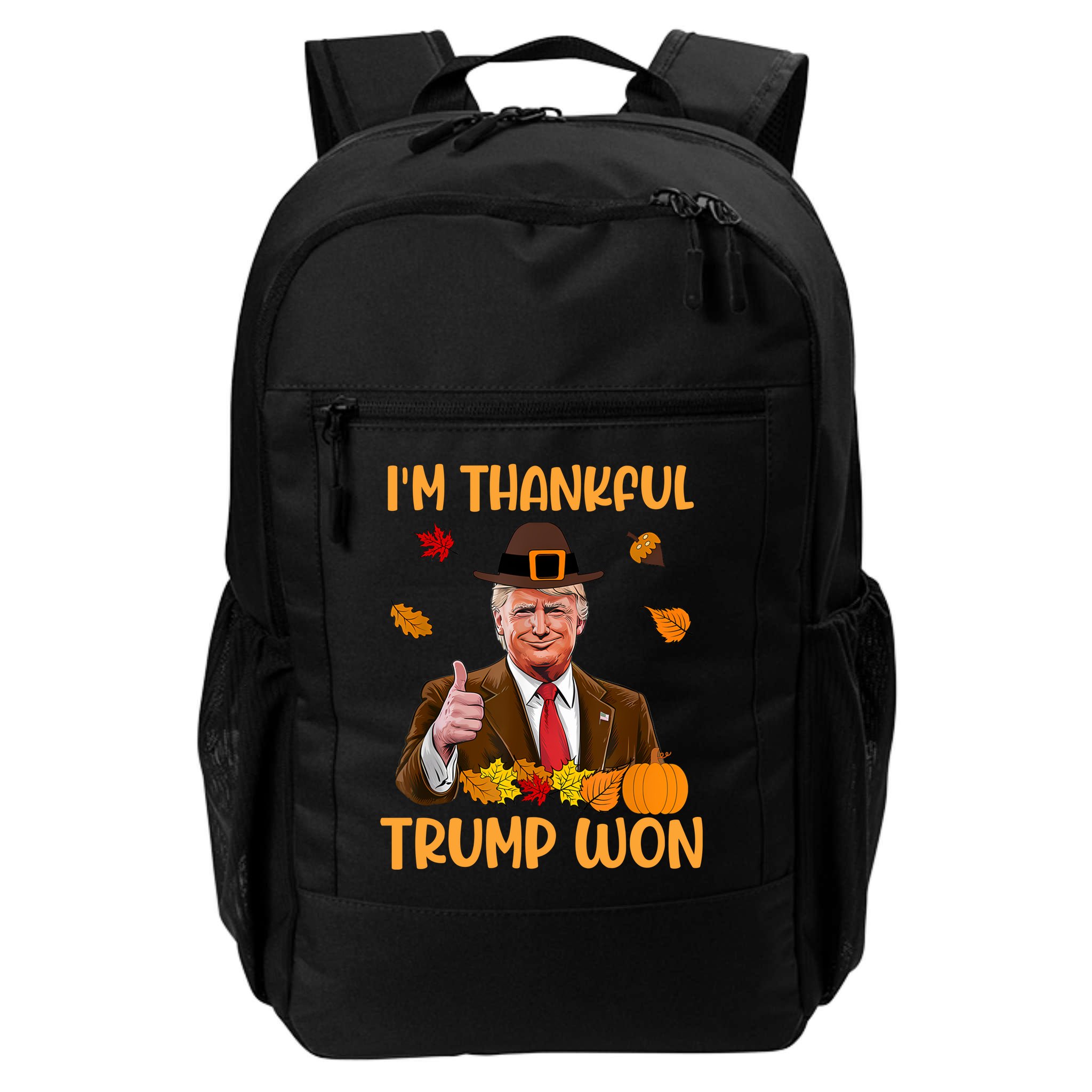 Im Thankful Trump Won Thanksgiving Backpack