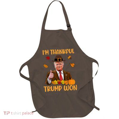 Im Thankful Trump Won Thanksgiving Full-Length Apron With Pockets