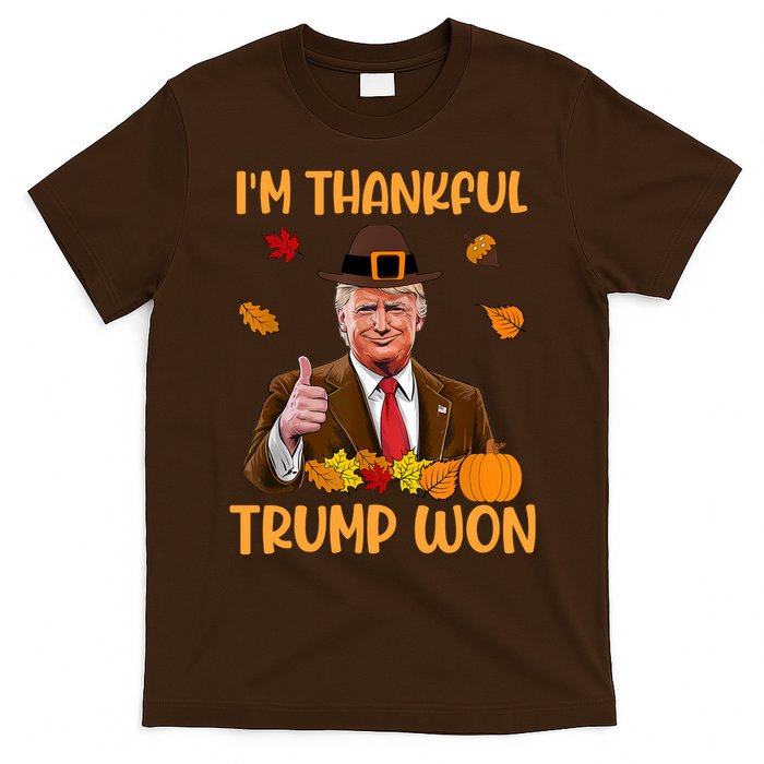 Im Thankful Trump Won Thanksgiving T-Shirt