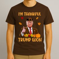 Im Thankful Trump Won Thanksgiving T-Shirt
