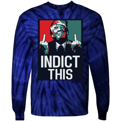 Indict This Trump Trump Not Guilty Trump Mugshot Tie-Dye Long Sleeve Shirt