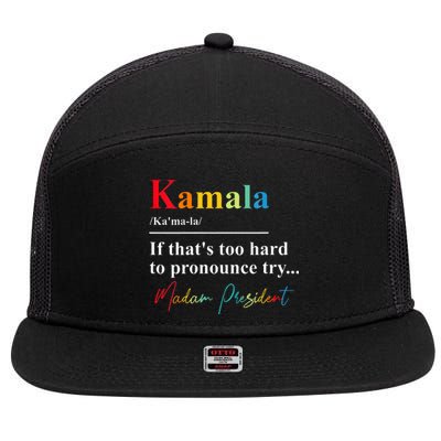 If Thats Too Hard To Pronounce Try Madam President 7 Panel Mesh Trucker Snapback Hat