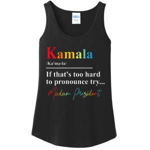 If Thats Too Hard To Pronounce Try Madam President Ladies Essential Tank