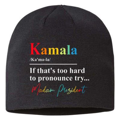 If Thats Too Hard To Pronounce Try Madam President Sustainable Beanie