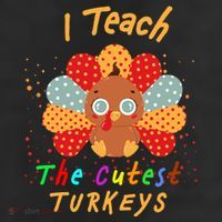 I Teach The Cutest Turkeys 11oz C Handle Ceramic Mug