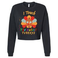 I Teach The Cutest Turkeys Cropped Pullover Crew