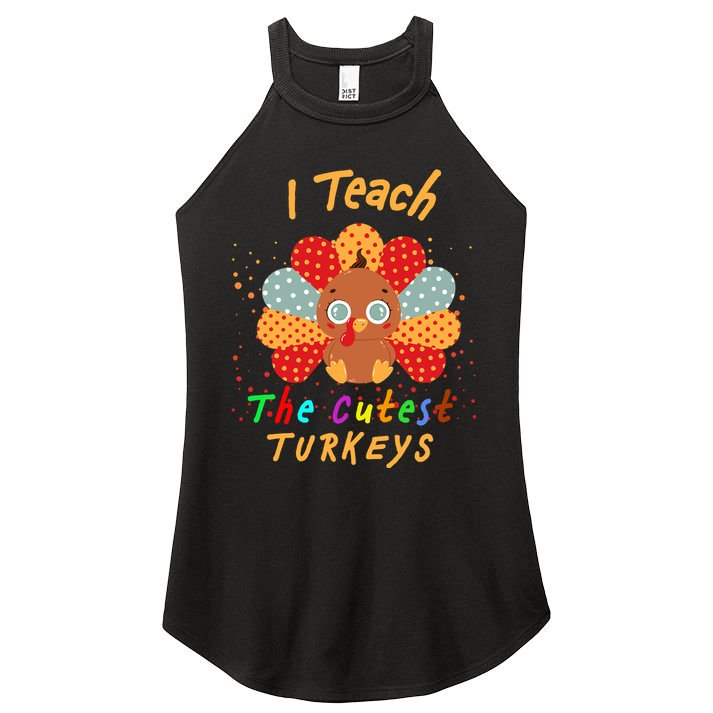 I Teach The Cutest Turkeys Women's Perfect Tri Rocker Tank