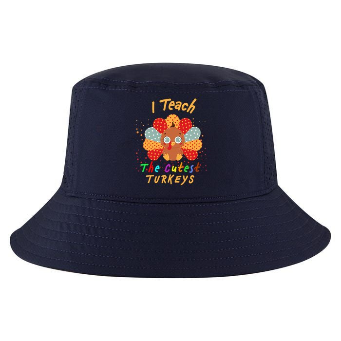 I Teach The Cutest Turkeys Cool Comfort Performance Bucket Hat