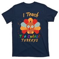 I Teach The Cutest Turkeys T-Shirt