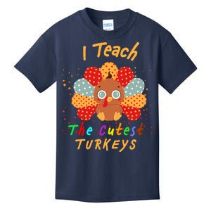 I Teach The Cutest Turkeys Kids T-Shirt