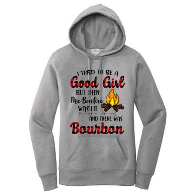 I Tried To Be A Good But Then The Bonfire Bourbon Gift Women's Pullover Hoodie