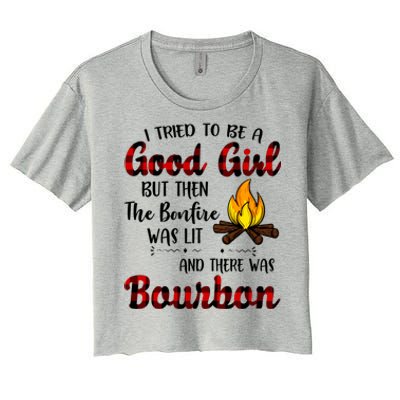 I Tried To Be A Good But Then The Bonfire Bourbon Gift Women's Crop Top Tee