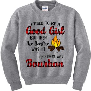 I Tried To Be A Good But Then The Bonfire Bourbon Gift Kids Sweatshirt