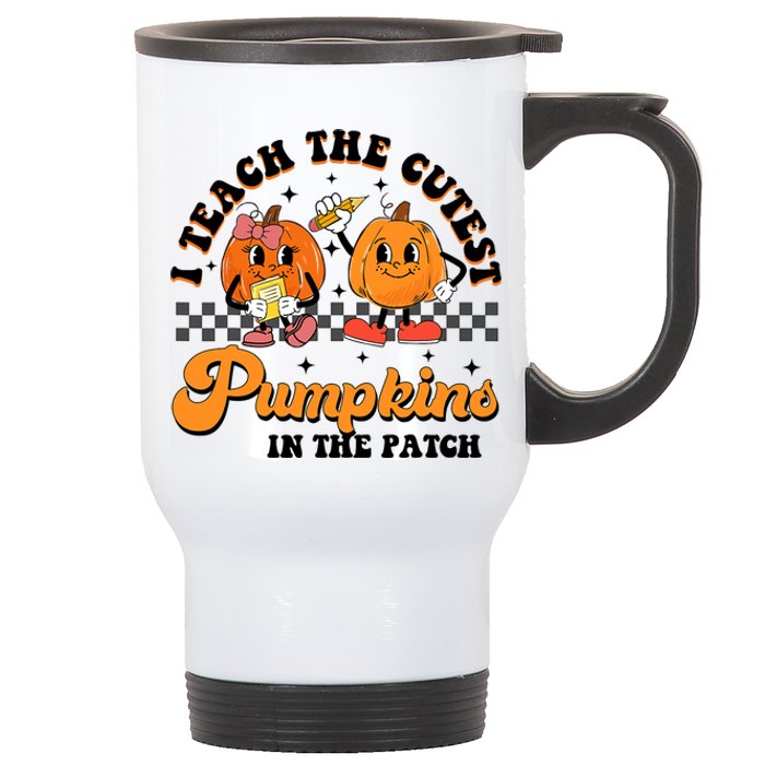 I Teach The Cutest Pumpkins In The Patch Halloween Teacher Stainless Steel Travel Mug