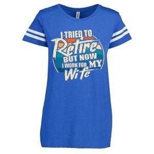 I Tried To Retire But Now I Work For My Wife Enza Ladies Jersey Football T-Shirt