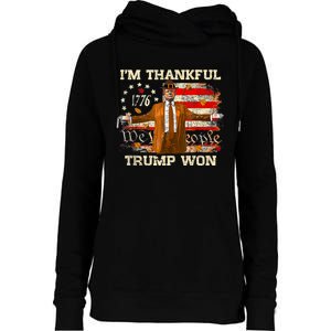 IM Thankful Trump Won Thanksgiving Turkey Fall Womens Funnel Neck Pullover Hood