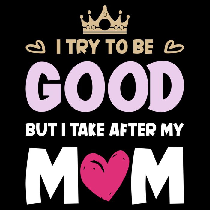 I Try To Be Good But I Take After My Mom Daughter Funny Gift Impact Tech Backpack