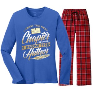 I Trust The Next Chapter Because I Know The Author Poet Gift Women's Long Sleeve Flannel Pajama Set 