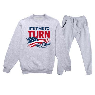 ItS Time To Turn The Page Kamala Harris President Premium Crewneck Sweatsuit Set