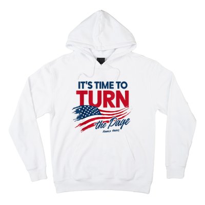 ItS Time To Turn The Page Kamala Harris President Hoodie