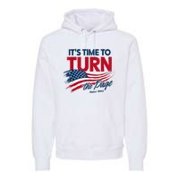 ItS Time To Turn The Page Kamala Harris President Premium Hoodie